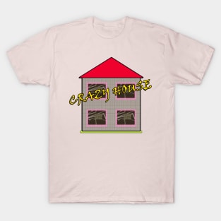 Crazy House T-Shirt